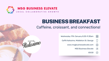 Business Breakfast Tickets, Wed 17 Jan 2024 at 08:30 | Eventbrite