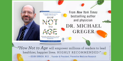 How Not to Age with Dr. Michael Greger Tickets, Wed, Feb 28, 2024 at 7: