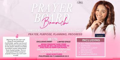 Prayer Board Bruch with Miss Black East Coast USA Tickets, Sat, Jan 27,  2024 at 10:00 AM