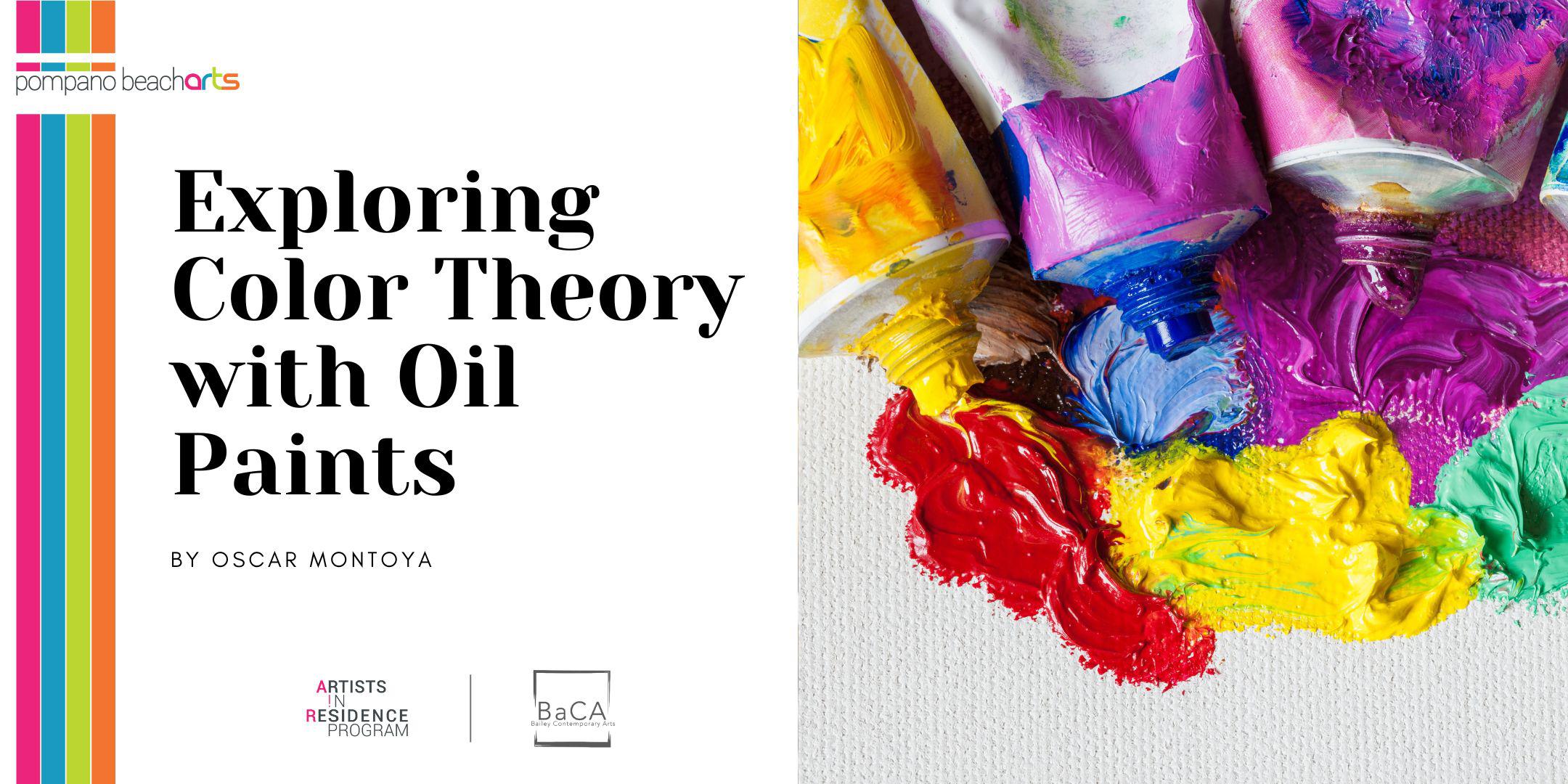 Exploring Color Theory with Oil Paints Workshop Series Tickets, Multiple  Dates