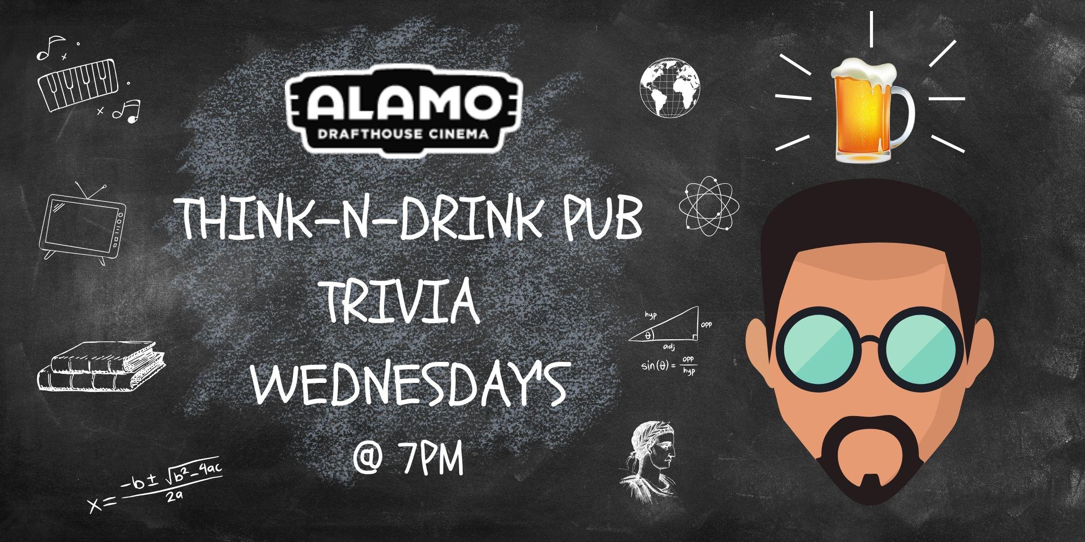 Think-N-Drink Trivia at Alamo Drafthouse Cinema DC Bryant Street Tickets