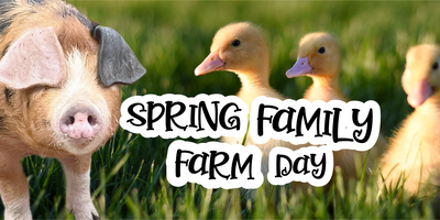 Spring Family Farm Day 2024 Tickets, Sun 24 Mar 2024 at 10:00 | Eventbrite