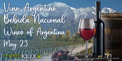 Vino Argentino, Bebida Nacional: Wines Of Argentina Tickets, Thu, May ...