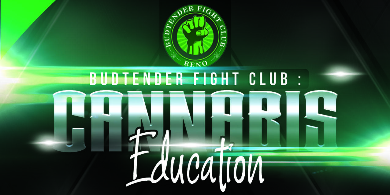 Budtender Fight Club Reno : Cannabis Education December - Marijuana Job Training