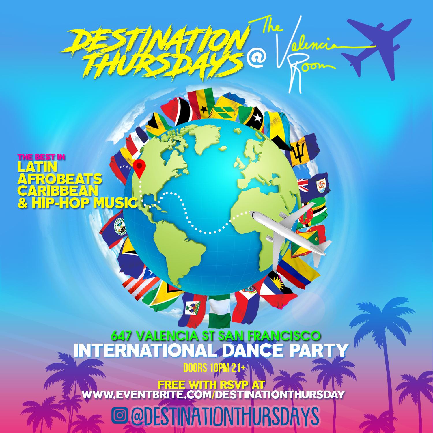 DESTINATION THURSDAYS INTERNATIONAL DANCE PARTY