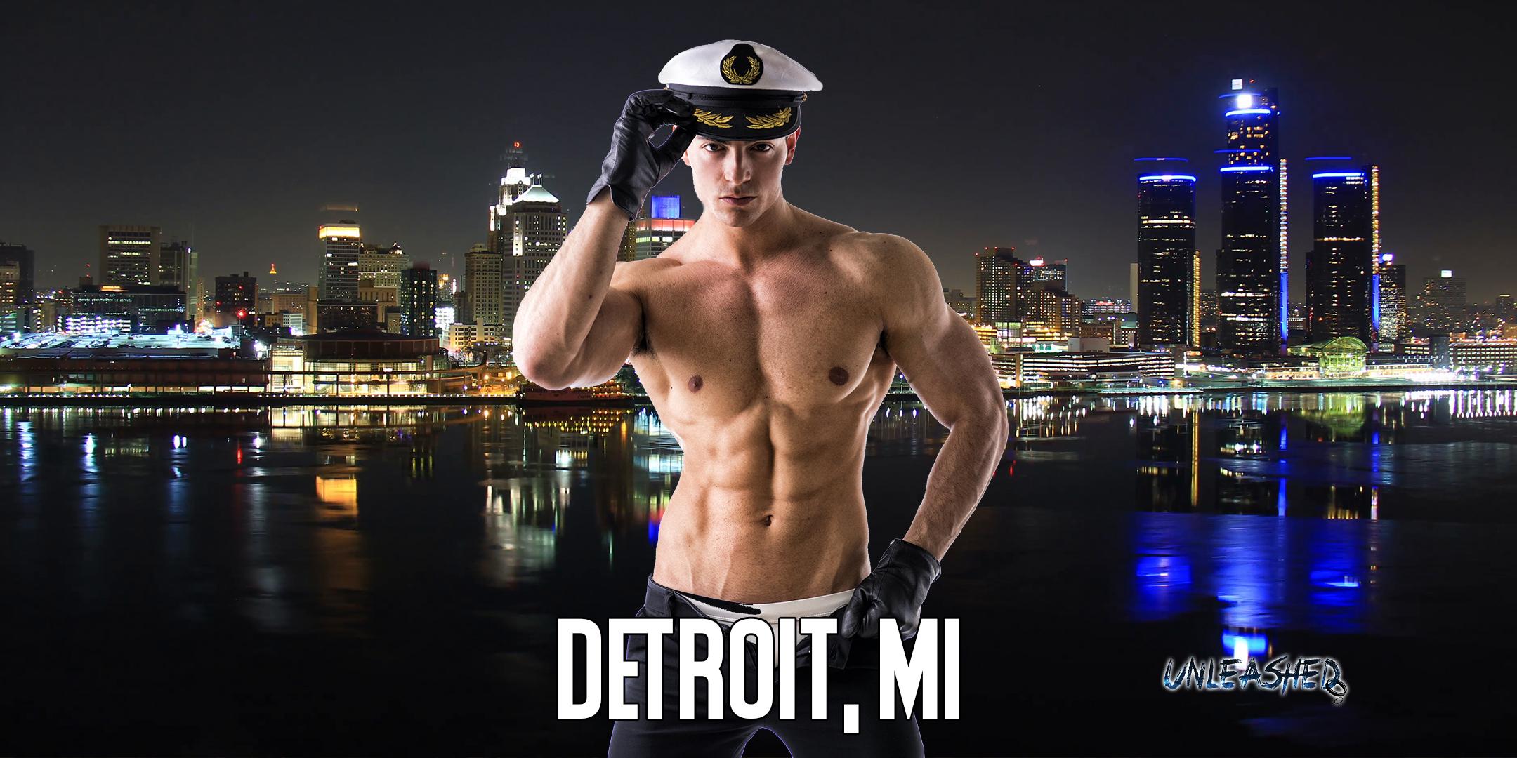 Male Strippers UNLEASHED Male Revue Detroit, MI 8-10 PM
