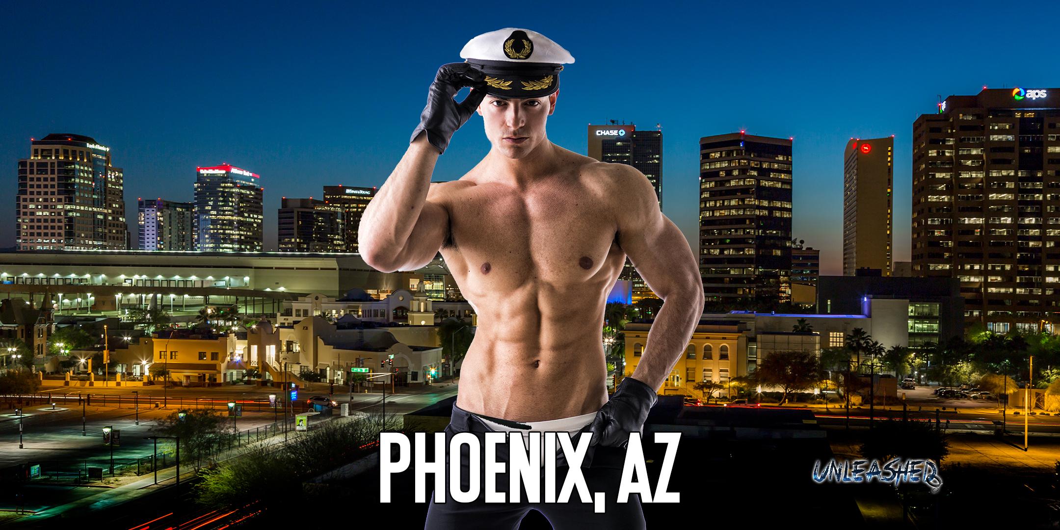Male Strippers UNLEASHED Male Revue Phoenix, AZ 8-9:30 PM