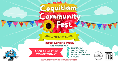 Coquitlam Community Fest Tickets Sat 27 Apr 2024 at 11 00 AM