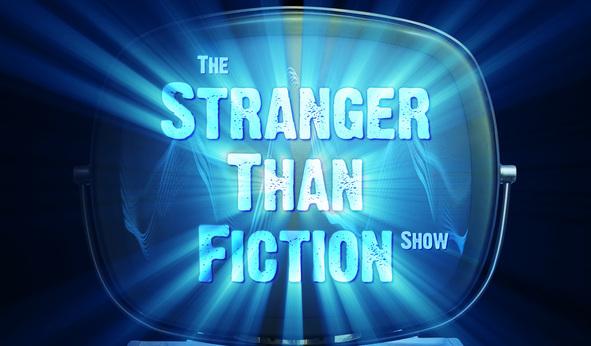 The Stranger Than Fiction Show - HALF OFF REGULAR ADMISSION!
