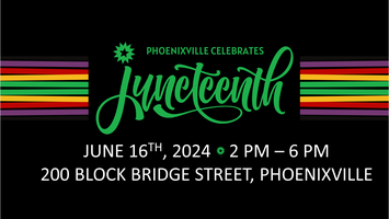 2024 Phoenixville Juneteenth Celebration Tickets, Sun, Jun 16, 2024 At ...