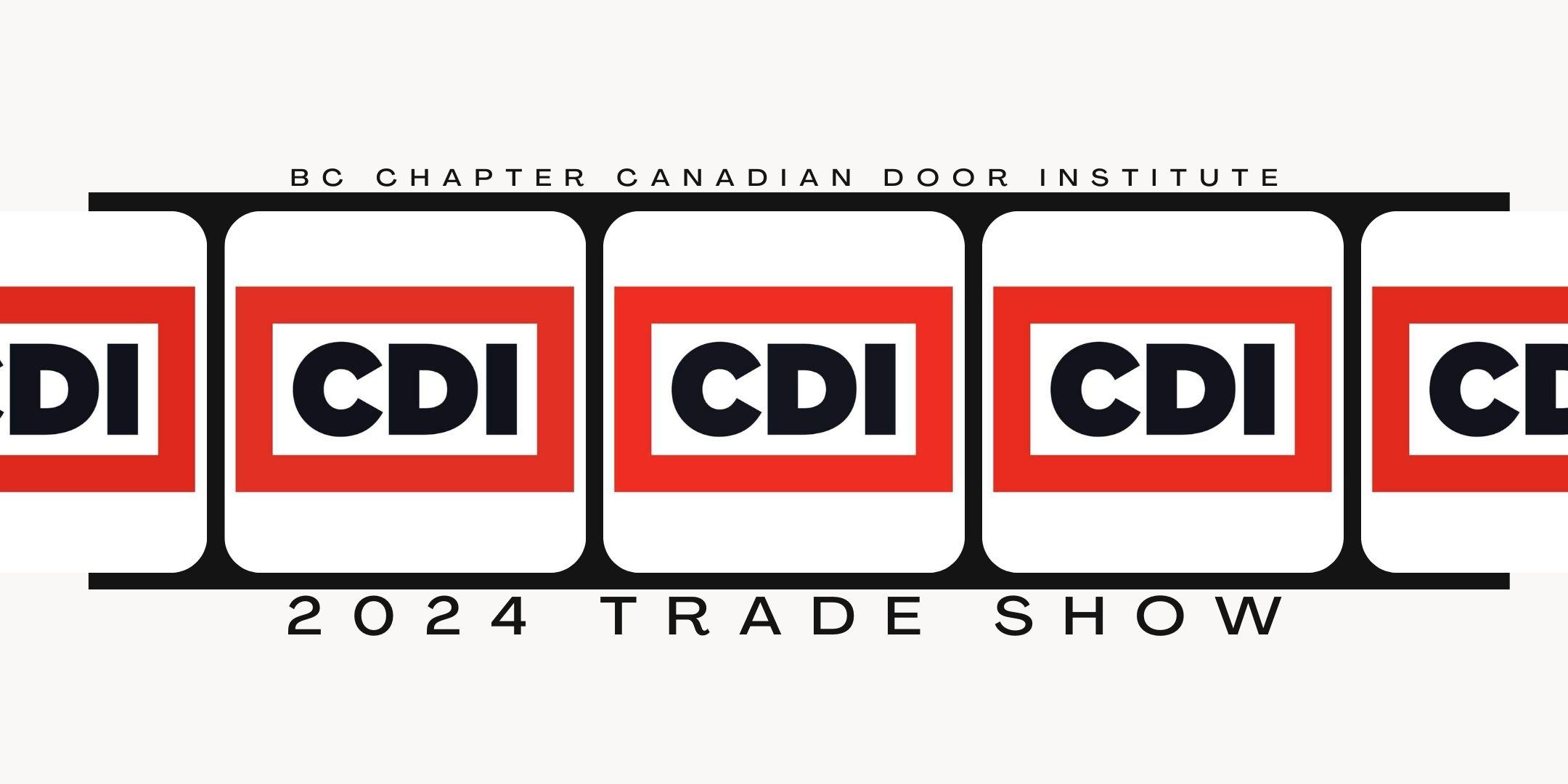 BC CDI Trade Show 2024 Tickets, Thu, 9 May 2024 at 8:00 AM