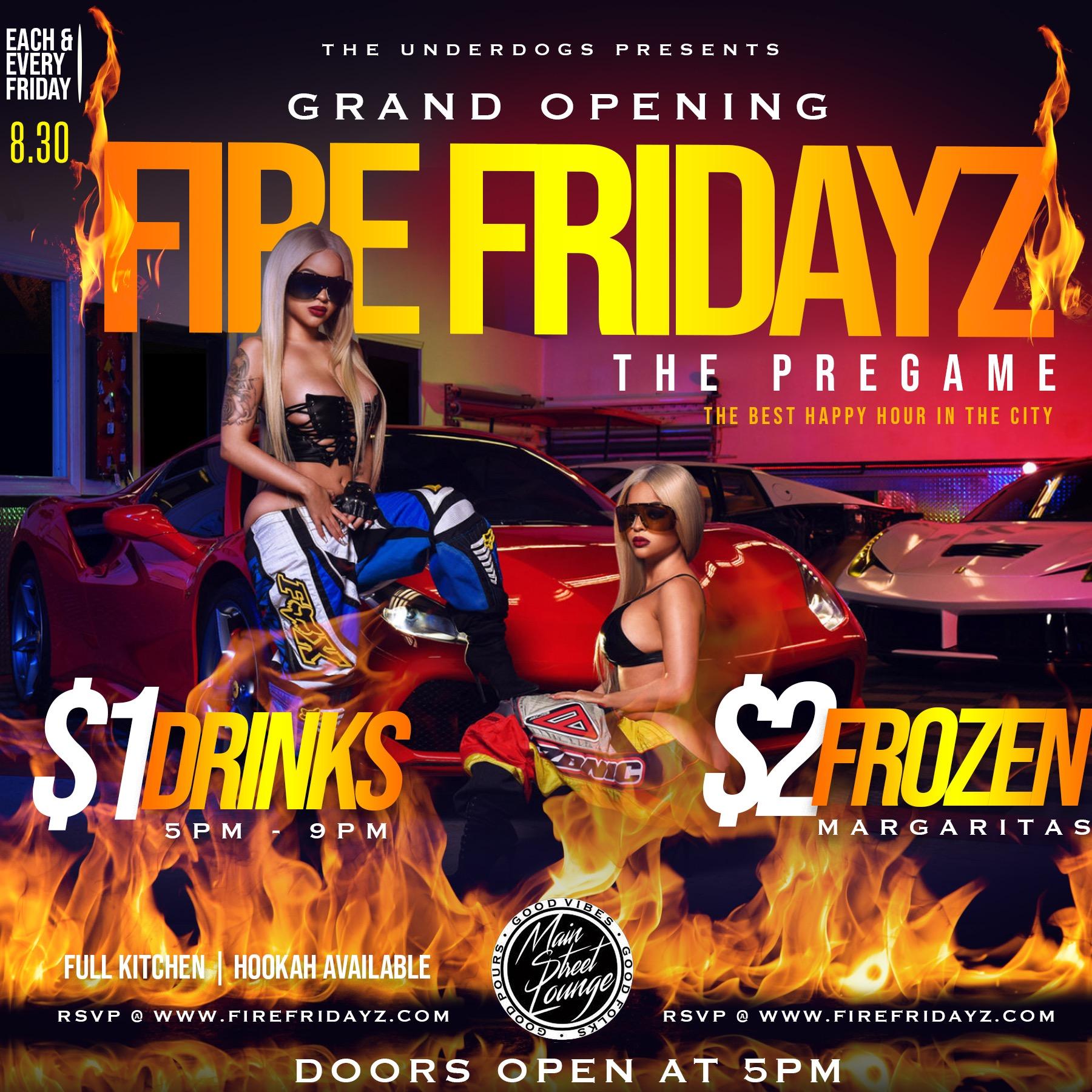 FIRE FRIDAYZ @ Main Street Lounge! $1 DRINKS | 5PM-2AM | FULL KITCHEN 