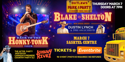 Outlaws Park & Party Buses to BLAKE SHELTON & SPECIAL GUESTS Tickets ...