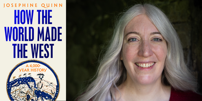 An evening with Josephine Quinn, author of How The World Made The West ...