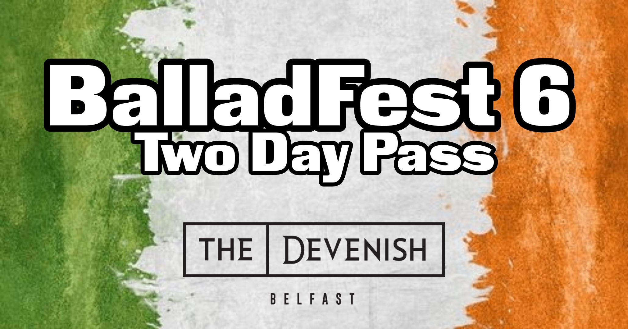 BalladFest 6 @The Devenish - Two Day Pass Tickets, Fri, Jan 31, 2025 at  6:30 PM | Eventbrite