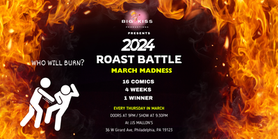 March Madness Roast Battle Quarter Finals Tickets, Thu, Mar 14, 2024 at