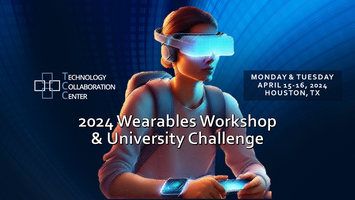 2024 Wearables Workshop and University Challenge Tickets, Houston ...