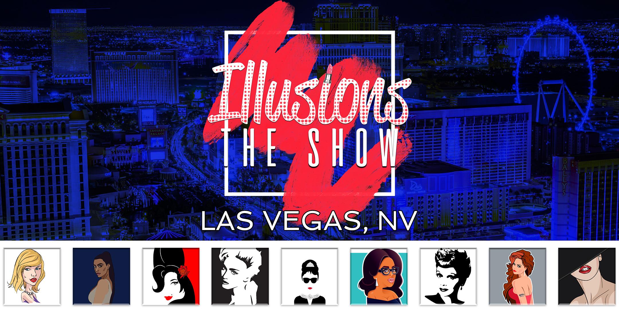 Illusions The Drag Queen Show Las Vegas - Drag Queen Dinner Show - Las Vegas, NV