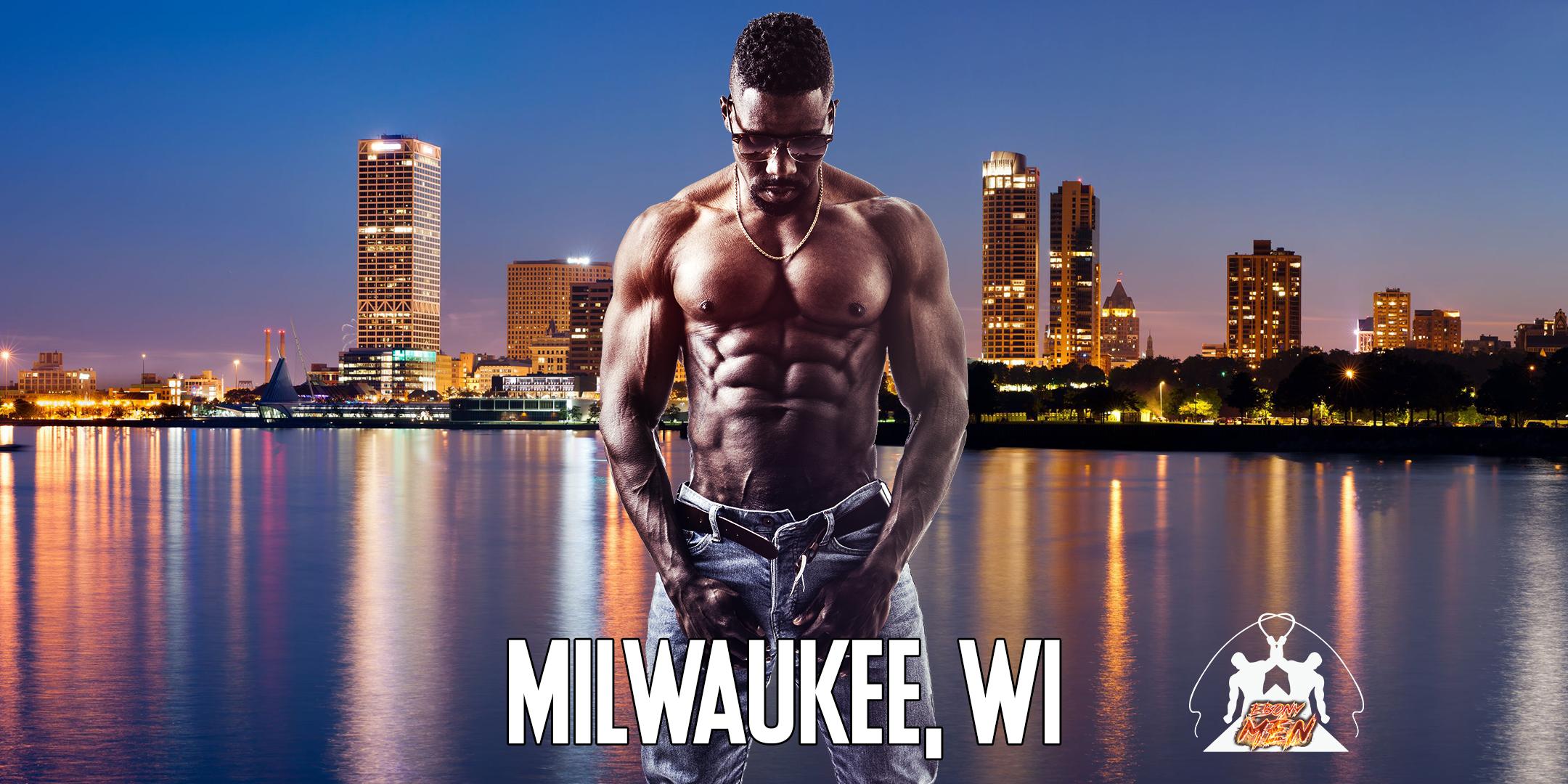 Ebony Men Black Male Revue Strip Clubs & Black Male Strippers Milwaukee, WI 8-10PM