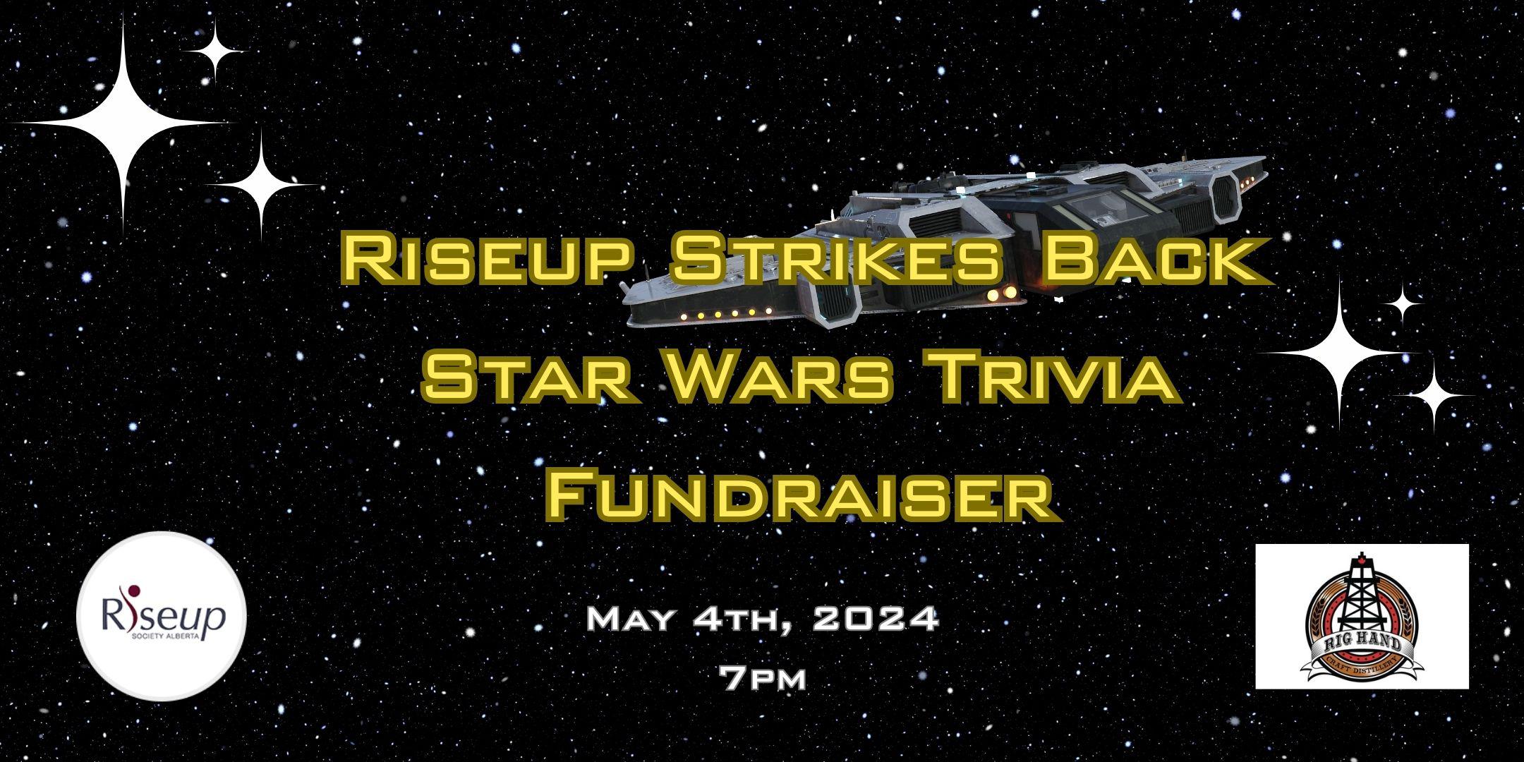 Riseup Strikes Back Star Wars Trivia Fundraiser Tickets Sat 4