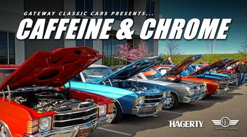 Caffeine and Chrome Gateway Classic Cars of Charlotte Tickets