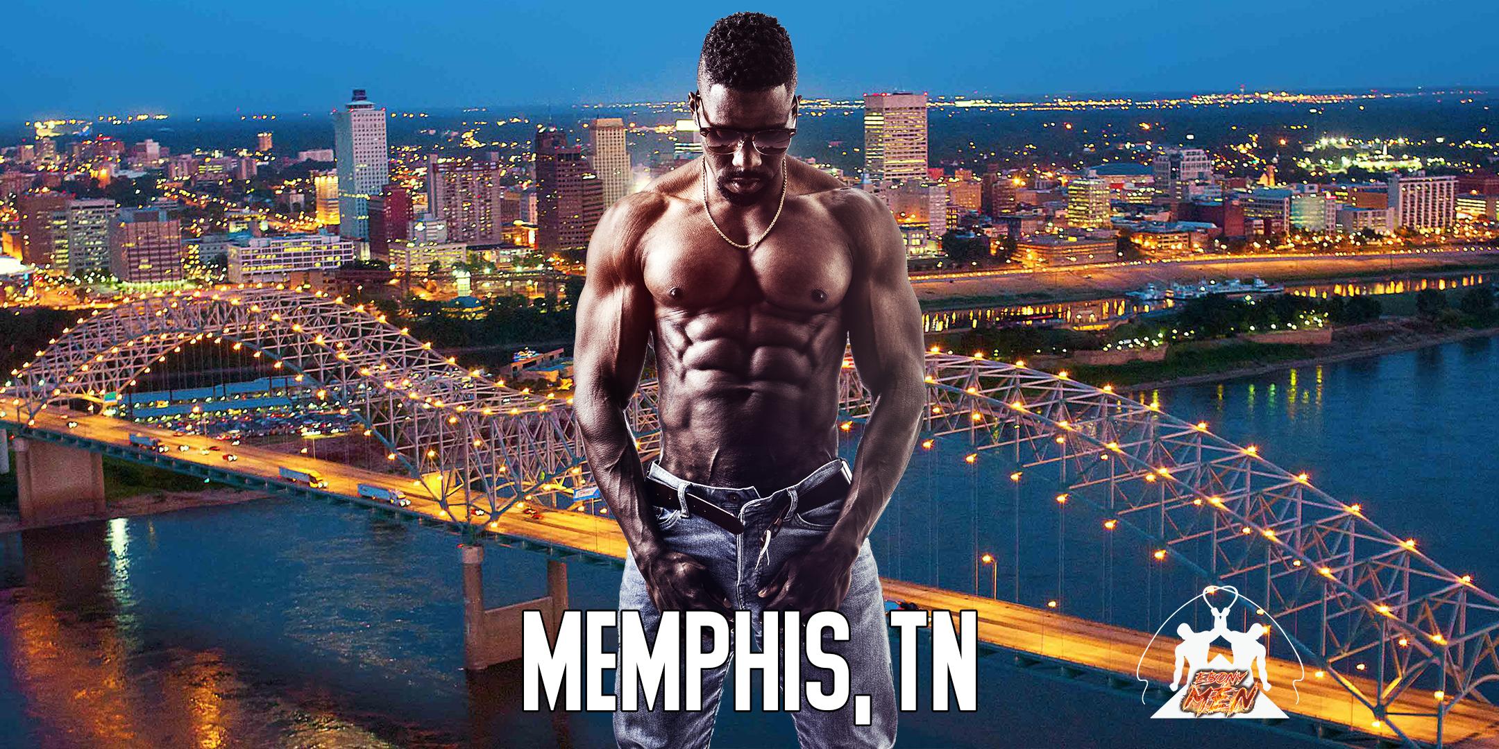 Ebony Men Black Male Revue Strip Clubs & Black Male Strippers Memphis, TN 8-10 PM