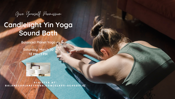 Candlelight Yin Yoga Sound Bath Escape Tickets, Sat, Mar 30, 2024 at 12:00  PM