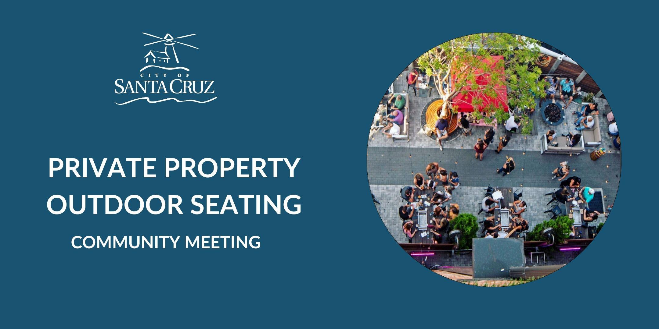 Community Meeting Outdoor Seating on Private Property Policy