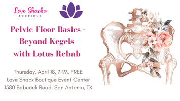 Pelvic Floor Basics - Beyond Kegels w/ Lotus Rehab Tickets, Thu, Apr 18 ...