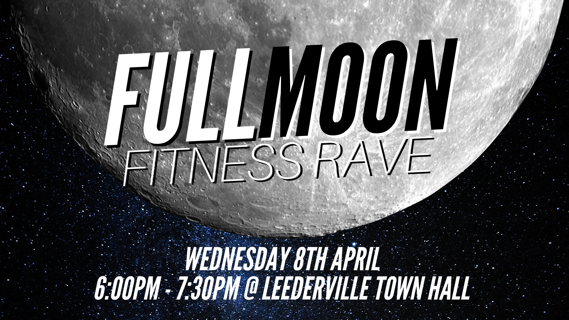 FULL Moon Fitness Rave