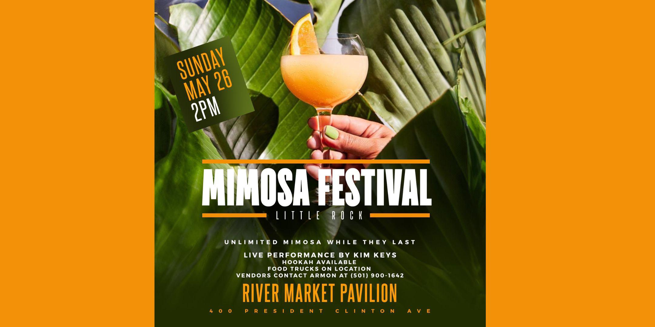 2nd Annual Mimosa FestivalLittle Rock Tickets, Sun, May 26, 2024 at 2