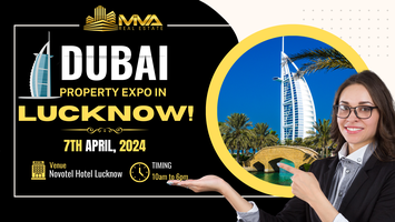 Dubai Property Expo In Lucknow Tickets Tue May 7 2024 at 10 00