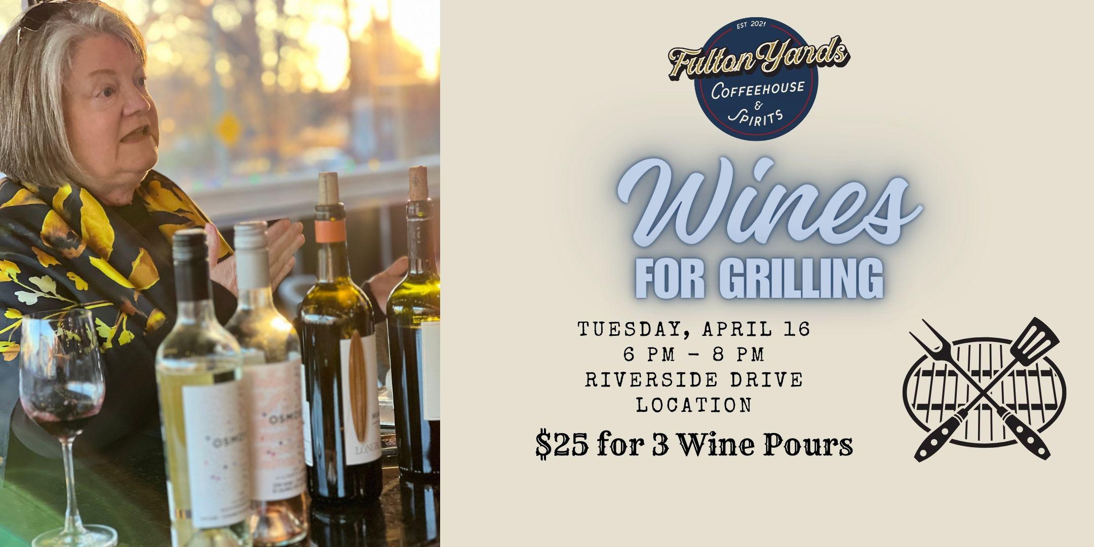 Fulton Yards Riverside Wines for Grilling Wine Tasting Tickets