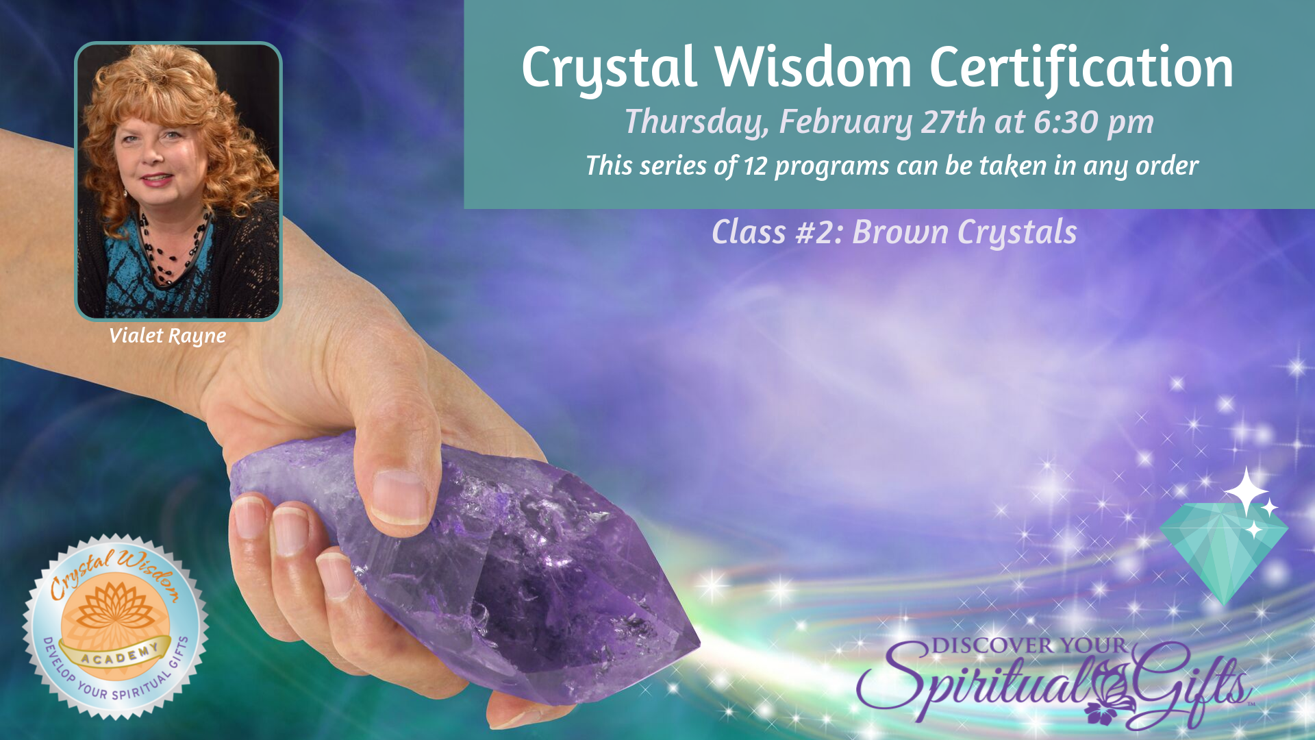 Crystal Wisdom Certification Series with Vialet Rayne