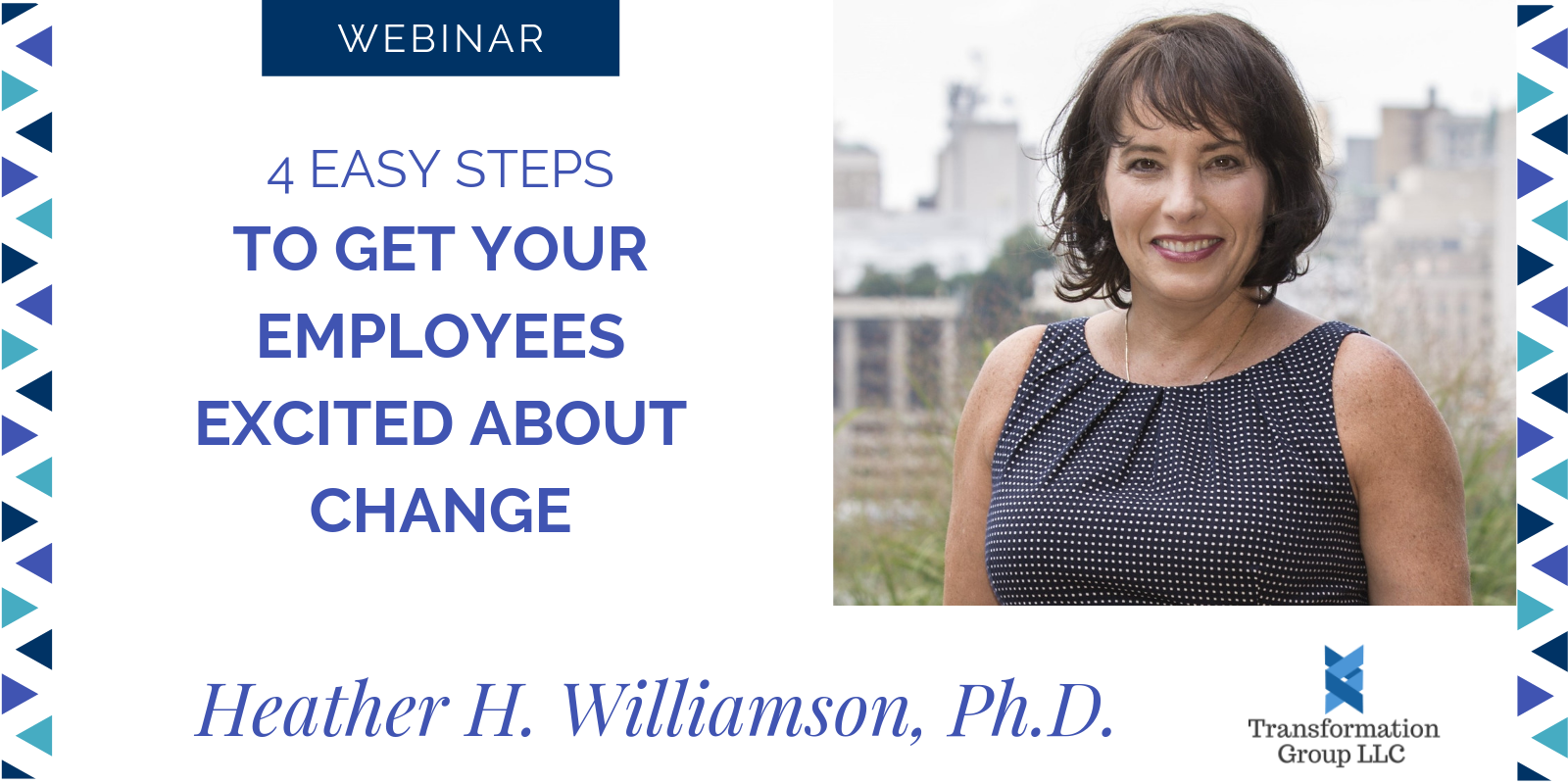 4 Easy Steps To Get Your Employees Excited About Change (Webinar)