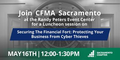 CFMA Luncheon - Protecting Your Business From Cyber Thieves Tickets ...