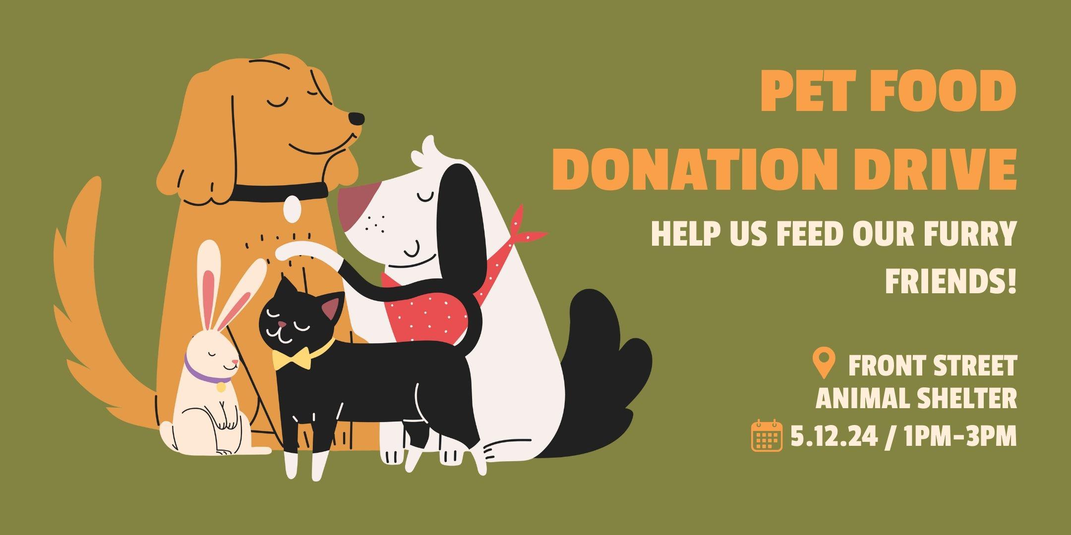 Pet Food Donation Drive Front Street Animal Shelter Tickets Sun