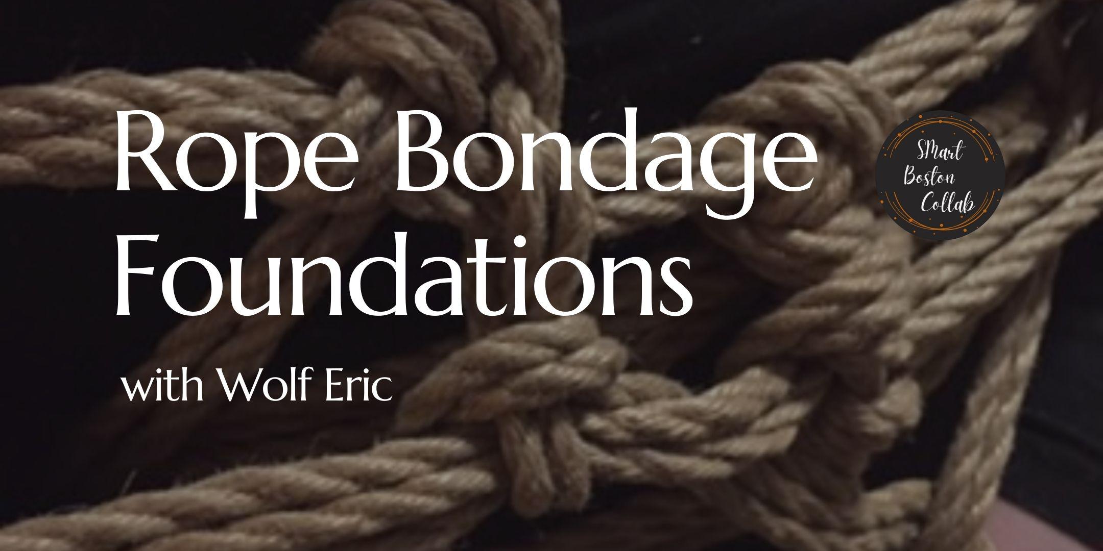 Rope Bondage Foundations Tickets, Thu, Aug 8, 2024 at 7:30 PM | Eventbrite