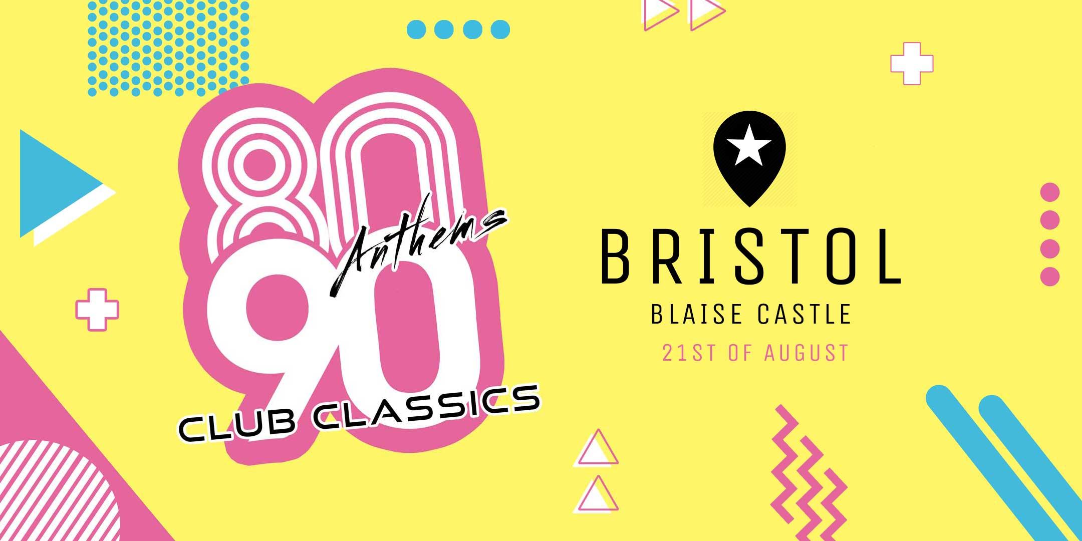 80s-anthems-vs-90s-club-classics-bristol-21-aug-2020