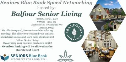 Seniors Blue Book Speed Networking Hosted By Balfour Senior Living ...