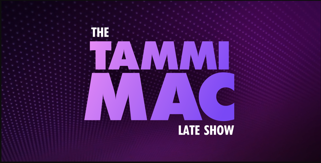 Fox Soul: Tammi Mac Late Show (Live TV Taping @ 9PM) 