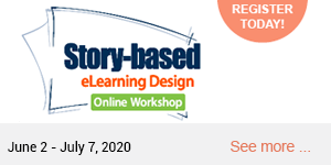 Story-Based eLearning Design Online Workshop 2020 (June 2, 23 & 30, July 7)