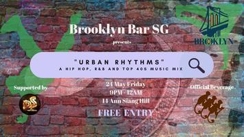 Urban Rhythms at Brooklyn Bar SG Tickets, Fri 24 May 2024 at 9:00 PM ...