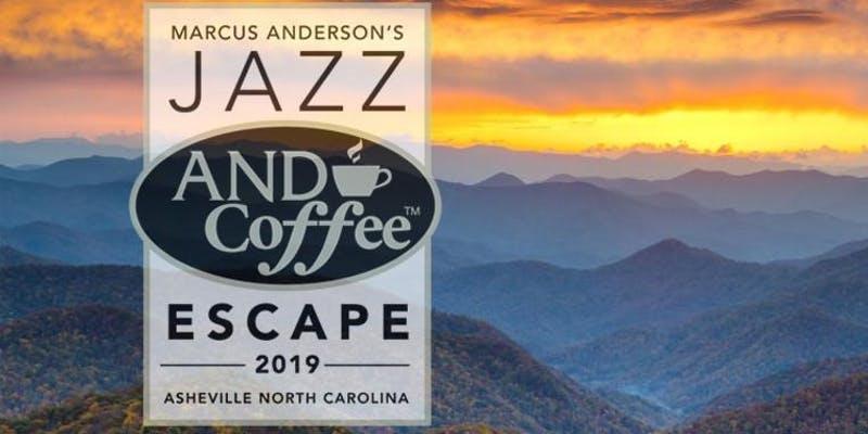 Marcus Anderson's 2020 Jazz AND Coffee Escape PLATINUM VIP