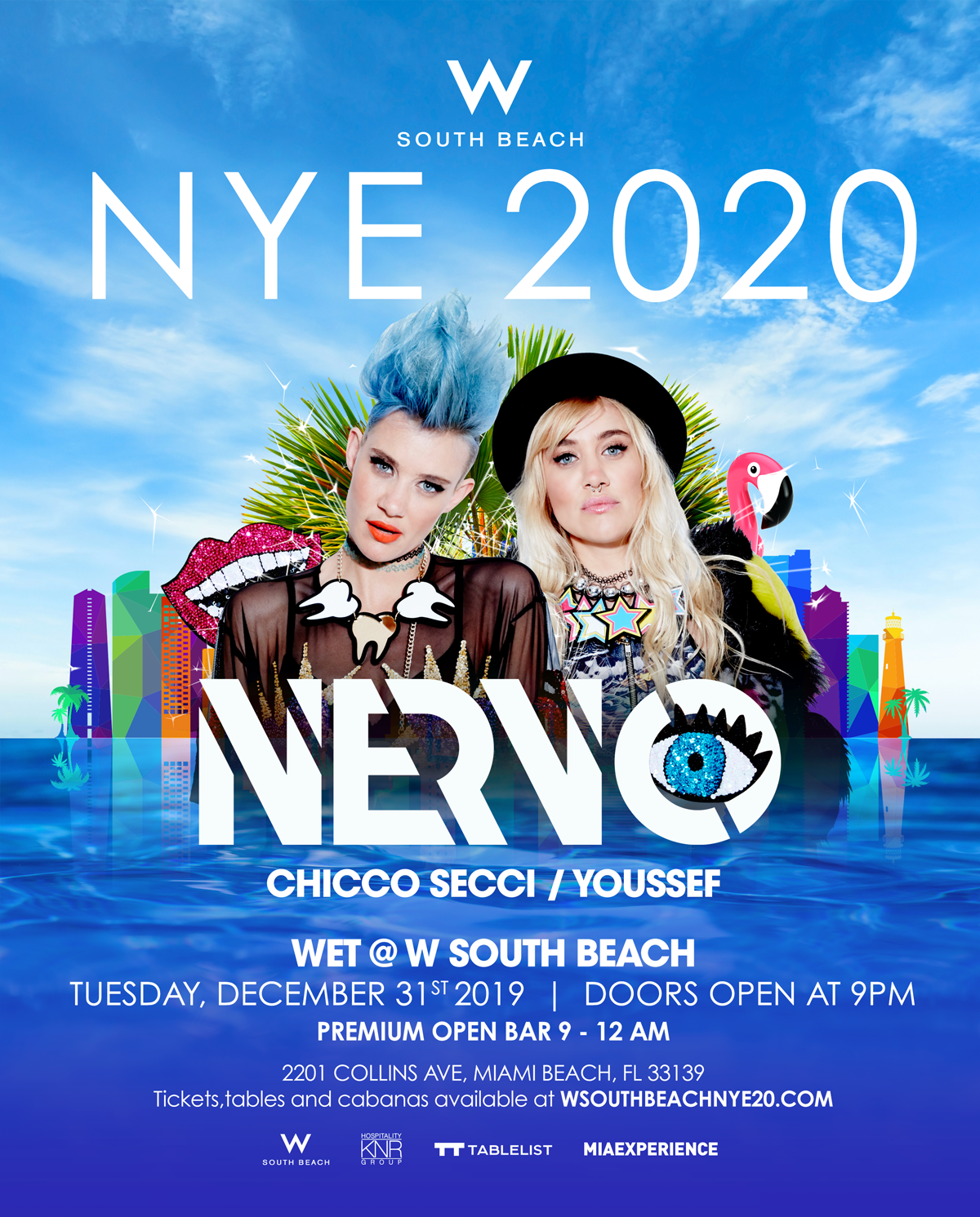 Nervo NYE 2020 at WET W South Beach w/ Premium Open Bar 9pm-12am