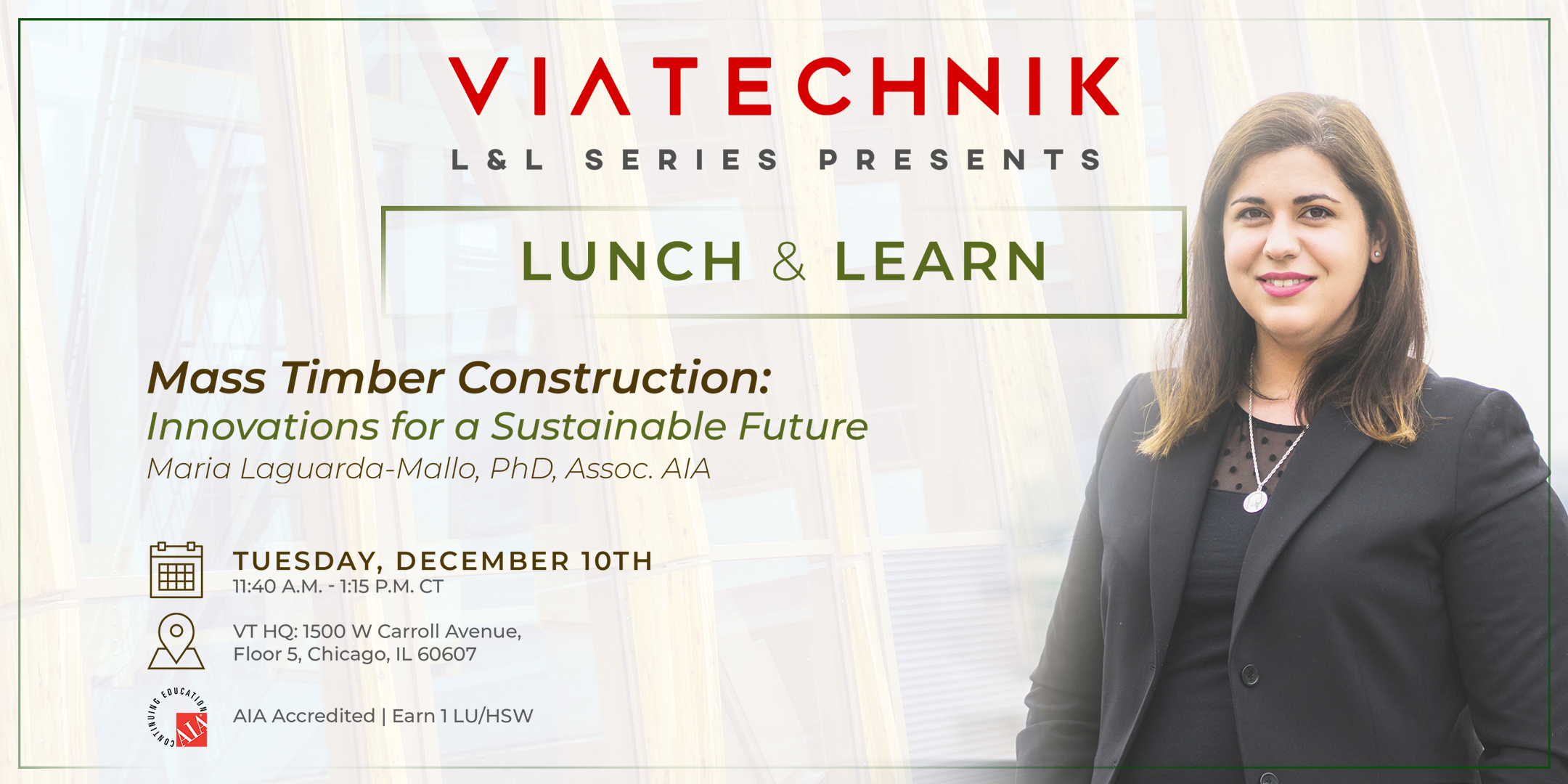 VIATechnik Lunch and Learn Series - Mass Timber Construction: Innovations for a Sustainable Future