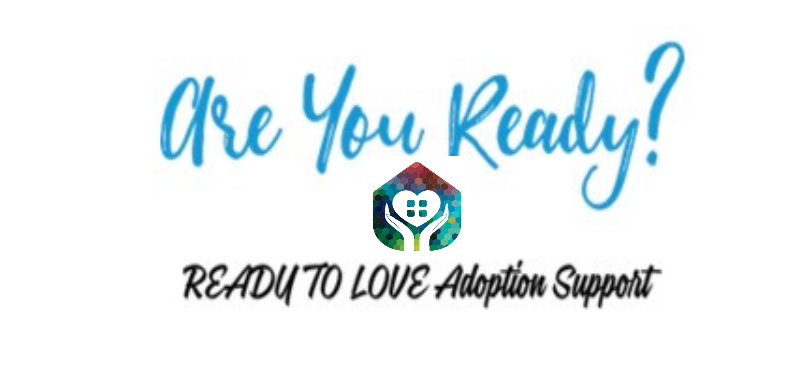 ARE YOU READY? Adoption Training