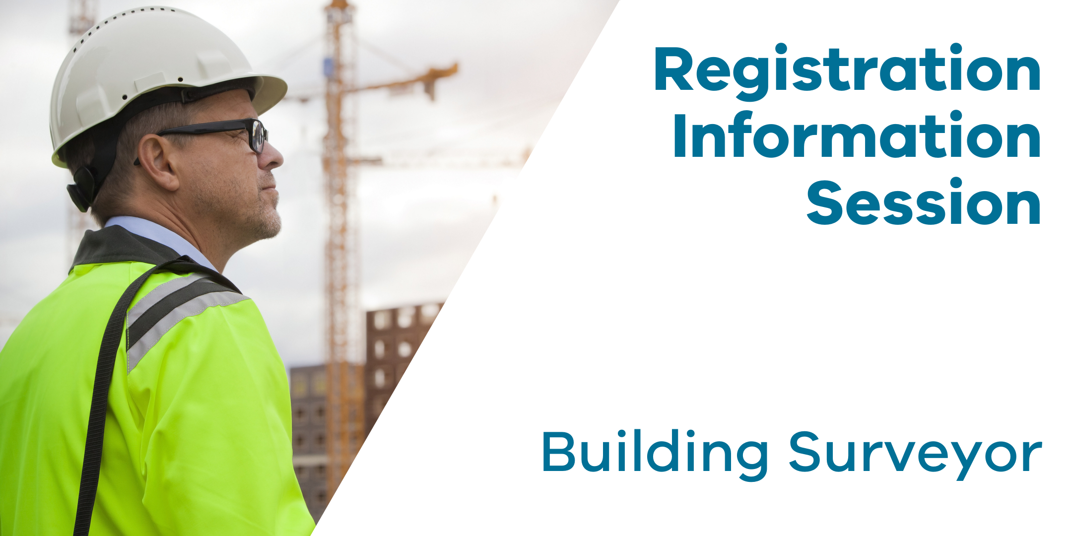 Registration Information Session: Building Surveyor 