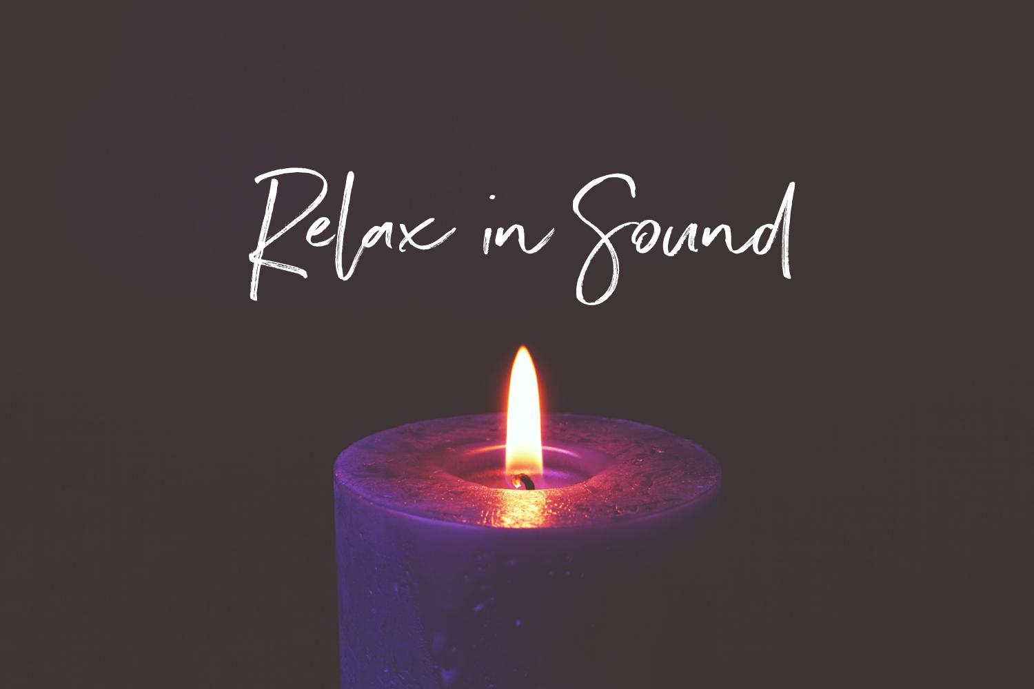 September 23rd 2020 - Relax in Sound