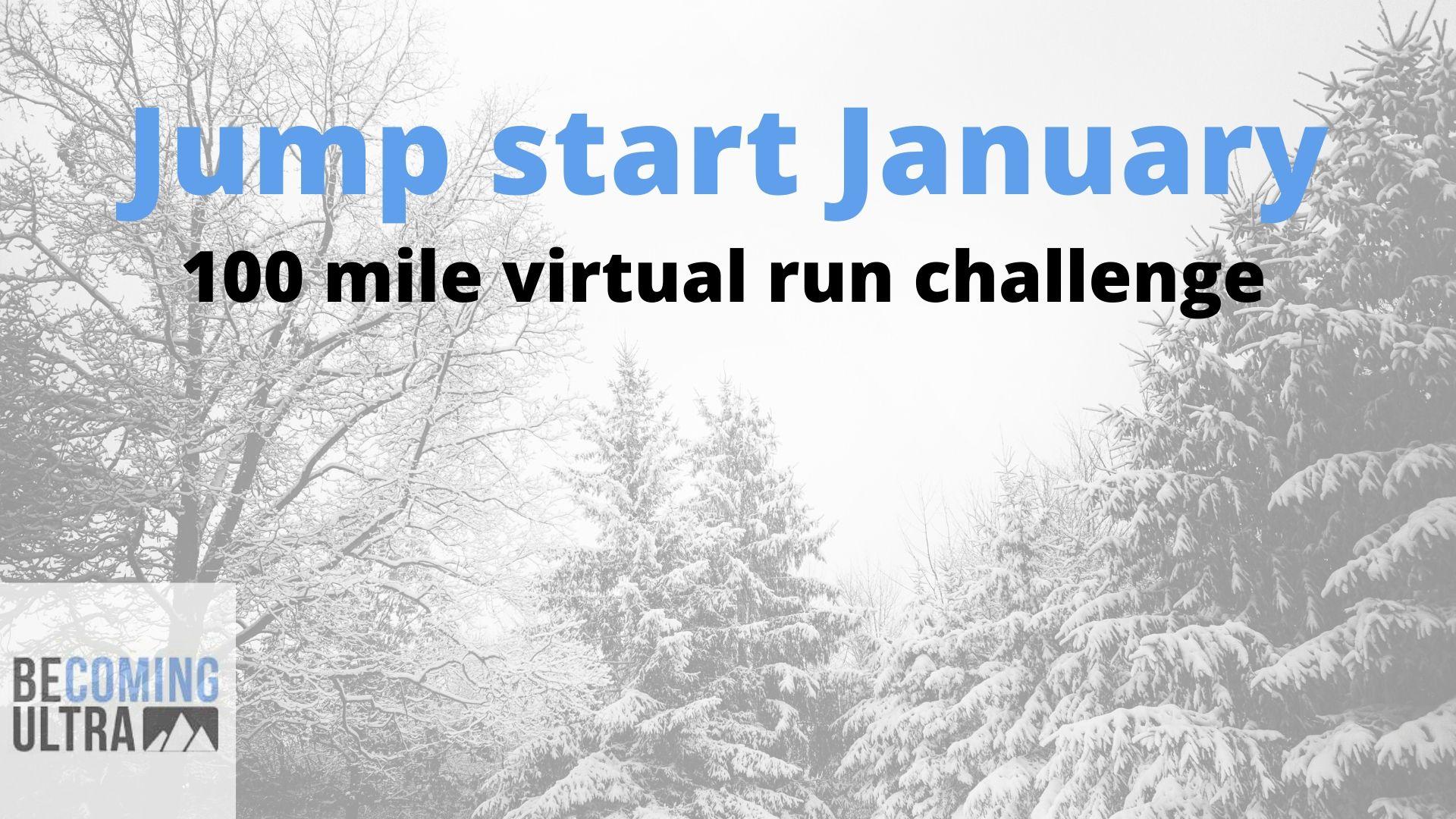 Jump start January 100 mile virtual run challenge